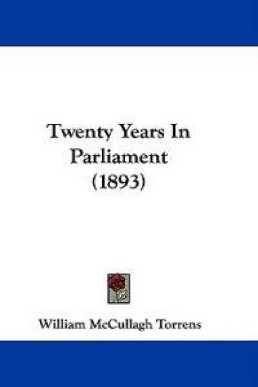 Twenty Years In Parliament (1893)
