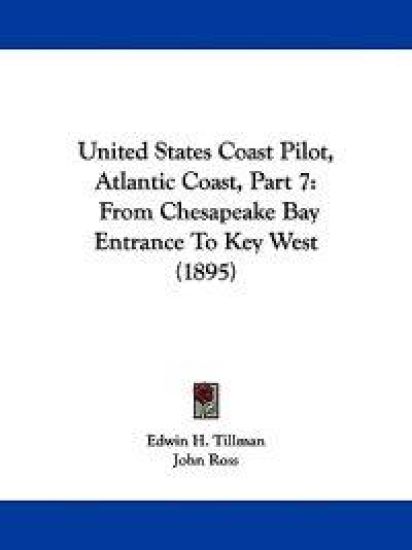 United States Coast Pilot, Atlantic Coast, Part 7