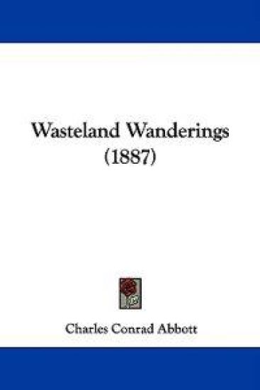 Wasteland Wanderings (1887)