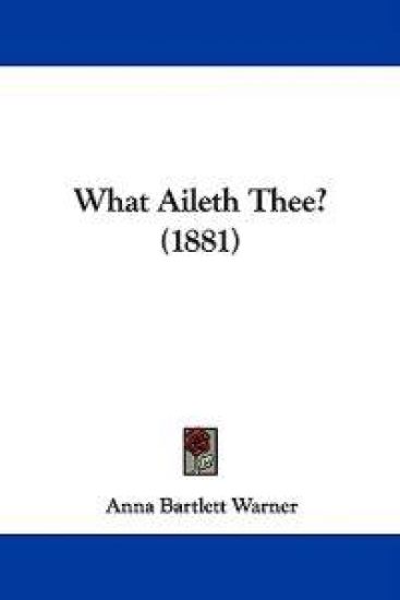 What Aileth Thee? (1881)
