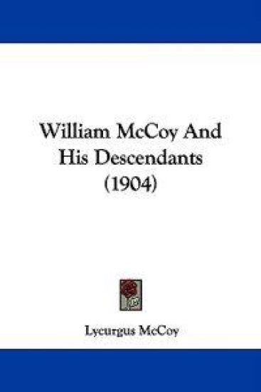 William McCoy And His Descendants (1904)
