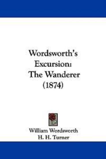 Wordsworth's Excursion: The Wanderer (1874)
