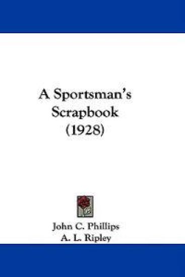 A Sportsman's Scrapbook