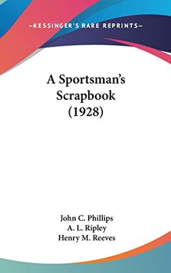 A Sportsman's Scrapbook