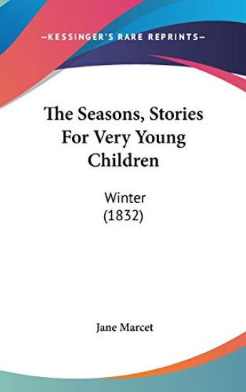 The Seasons, Stories For Very Young Children: Winter (1832)