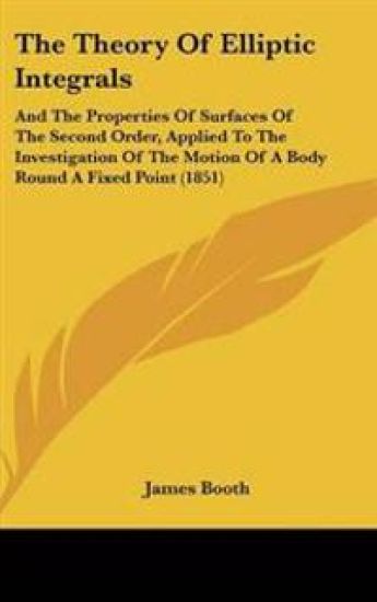 Theory Of Elliptic Integrals