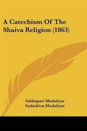 Catechism Of The Shaiva Religion (1863)