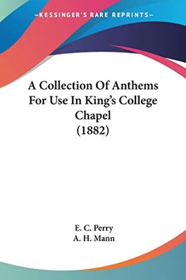 A Collection of Anthems for Use in King's College Chapel