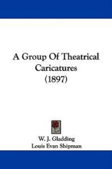 A Group of Theatrical Caricatures