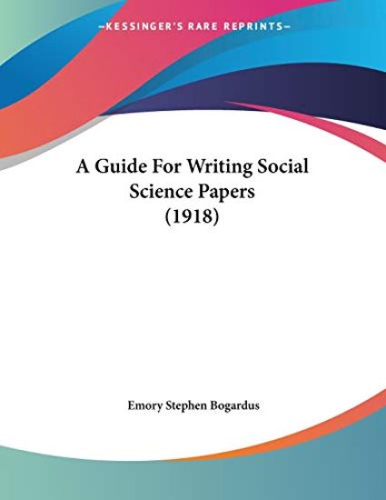 A Guide for Writing Social Science Papers