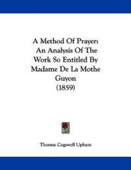 A Method of Prayer