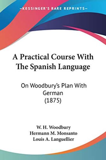 A Practical Course With the Spanish Language