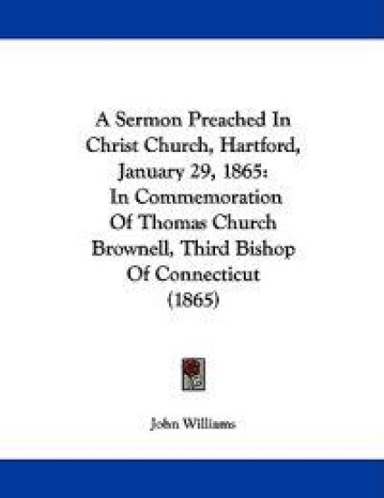 A Sermon Preached in Christ Church, Hartford, January 29, 1865