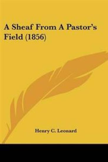 Sheaf From A Pastor's Field (1856)