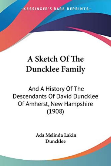 A Sketch of the Duncklee Family