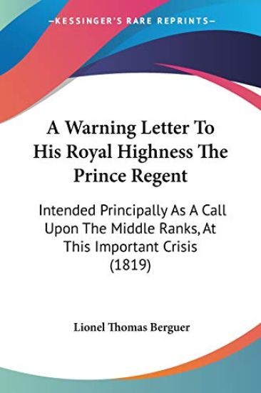 Warning Letter To His Royal Highness The Prince Regent
