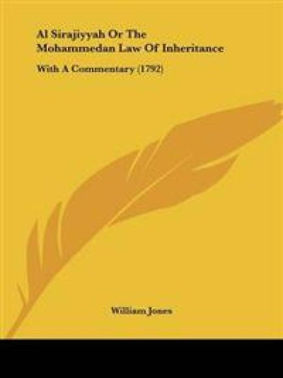 Sirajiyyah Or The Mohammedan Law Of Inheritance