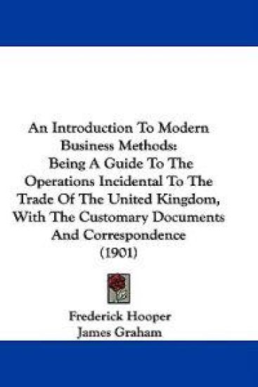 An Introduction to Modern Business Methods