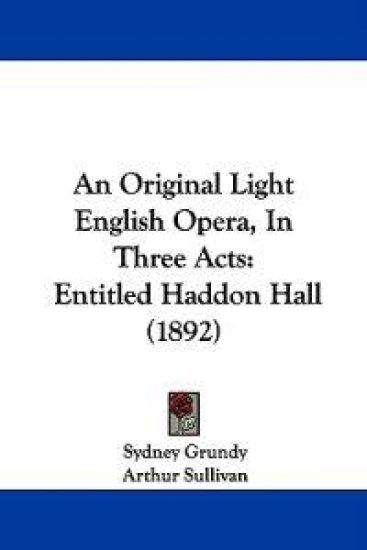 An Original Light English Opera, in Three Acts