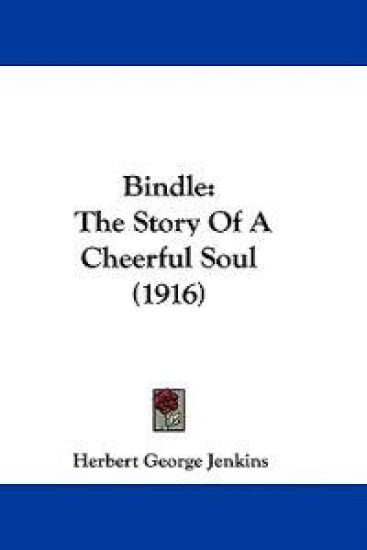Bindle: the Story of a Cheerful Soul