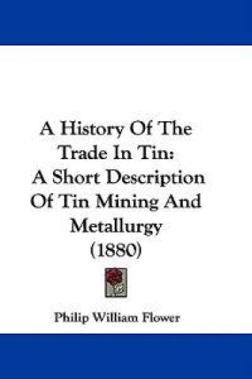 A History of the Trade in Tin