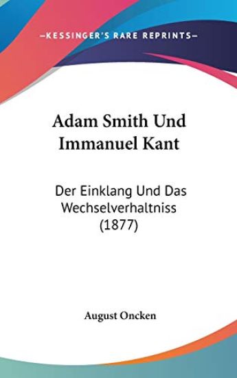 Adam Smith Und Immanuel Kant