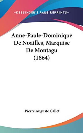 Anne-Paule-Dominique De Noailles, Marquise De Montagu (1864)