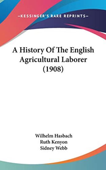 A History of the English Agricultural Laborer