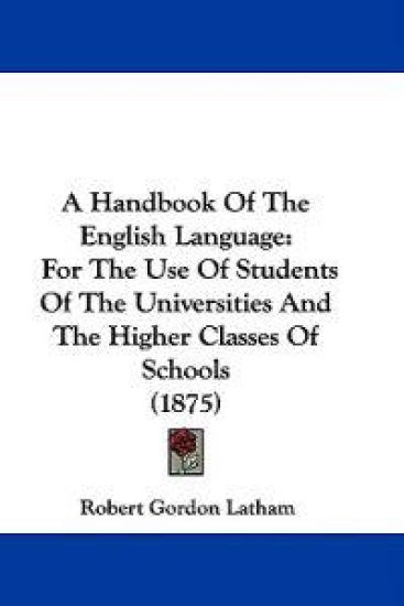 A Handbook of the English Language