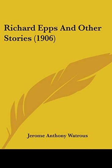Richard Epps and Other Stories