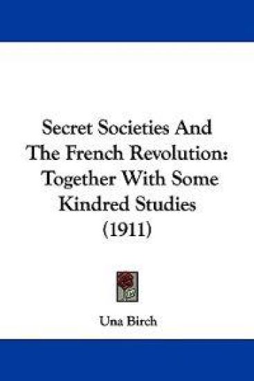 Secret Societies and the French Revolution