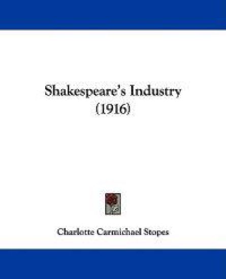 Shakespeare's Industry