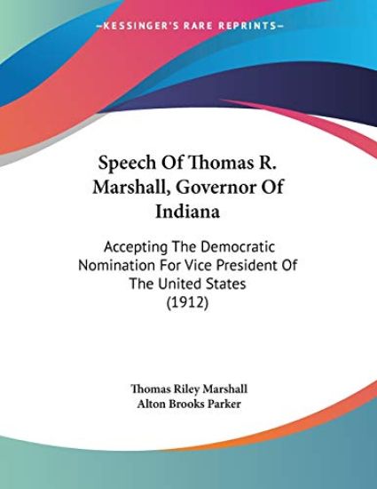 Speech of Thomas R. Marshall, Governor of Indiana