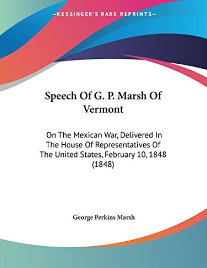 Marsh, G: Speech Of G. P. Marsh Of Vermont