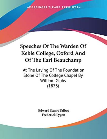 Speeches of the Warden of Keble College, Oxford and of the Earl Beauchamp