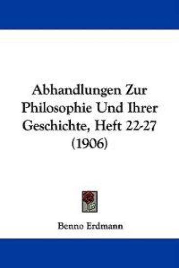 Abhandlungen Zur Philosophie Und Ihrer Geschichte, Heft 22-27