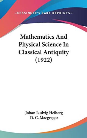 Mathematics and Physical Science in Classical Antiquity