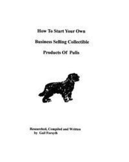 How To Start Your Own Business Selling Collectible Products Of Pulis