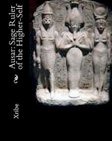 Ausar: Sage Ruler of the Higher-Self