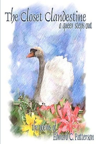 The Closet Clandestine: A Queer Steps Out