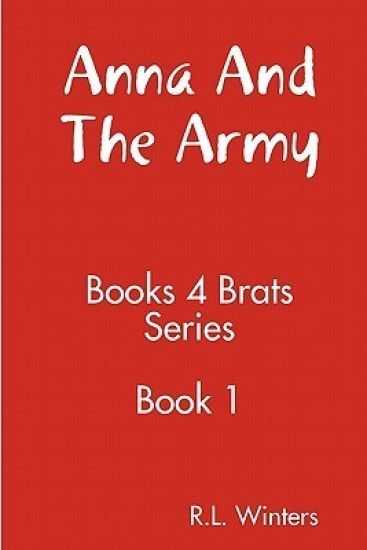 Anna And The Army: Books For Brats Series