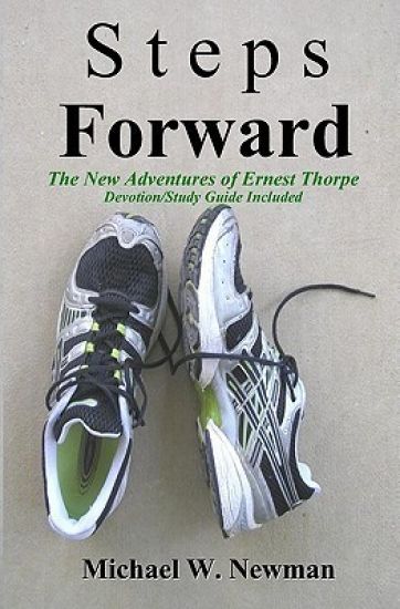 Steps Forward: The New Adventures Of Ernest Thorpe