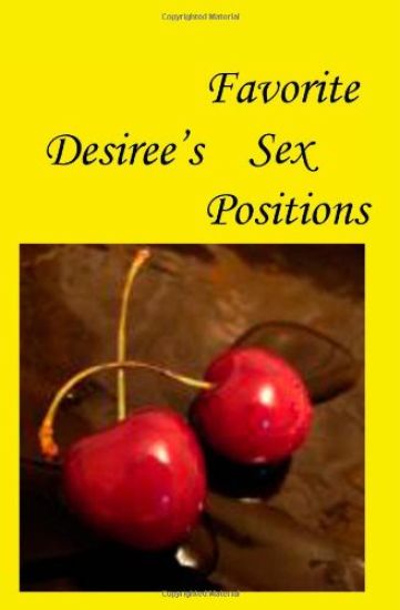 Desiree's Favorite Sex Positions