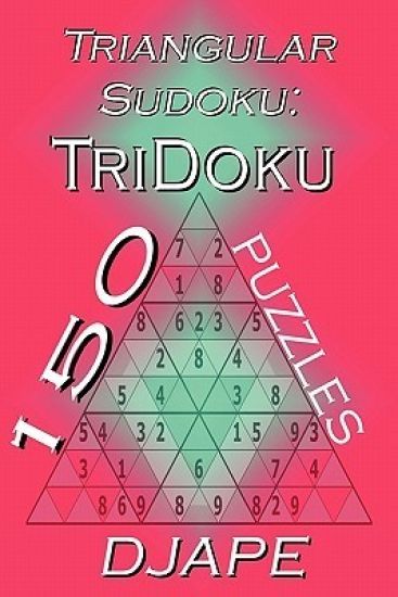 Triangular Sudoku: 150 TriDoku puzzles