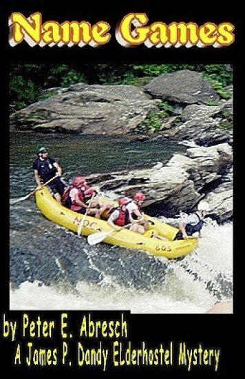 Name Games: A James P. Dandy Elderhostel Mystery