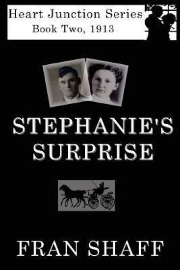 Stephanie's Surprise: Book Two of The Heart Junction Series