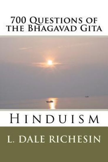 700 Questions of the Bhagavad Gita: Hinduism