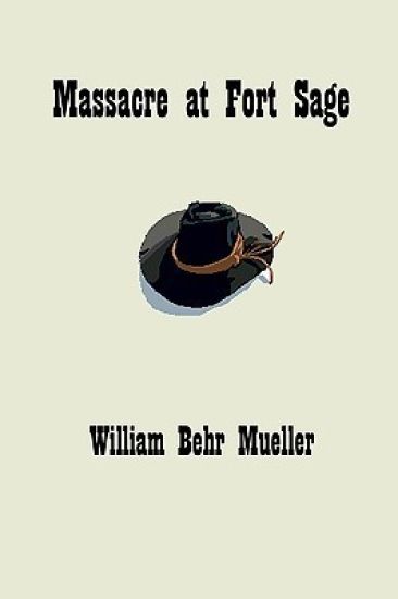 Massacre At Fort Sage