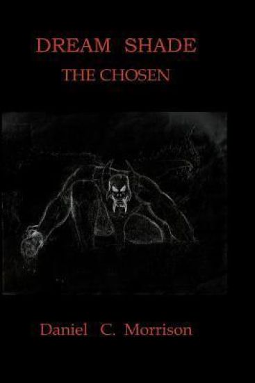 Dream Shade The Chosen