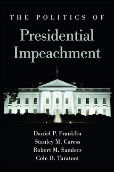 The Politics of Presidential Impeachment